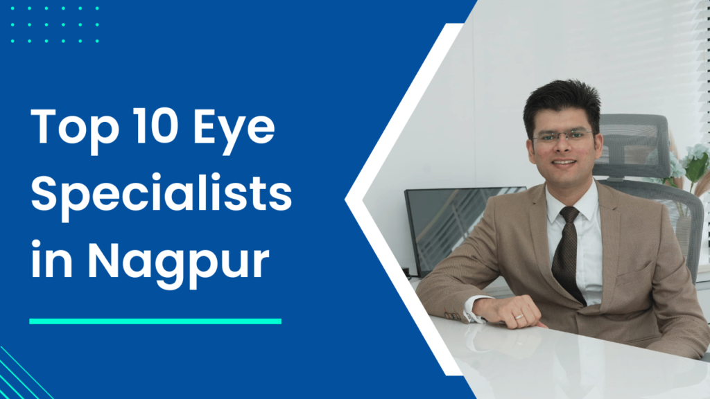 Top 10 Eye Specialist in Nagpur