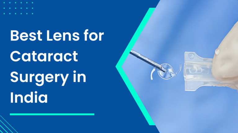 Best Lens for Cataract Surgery in India 2025