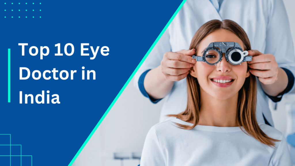 Top 10 Eye Doctor in India